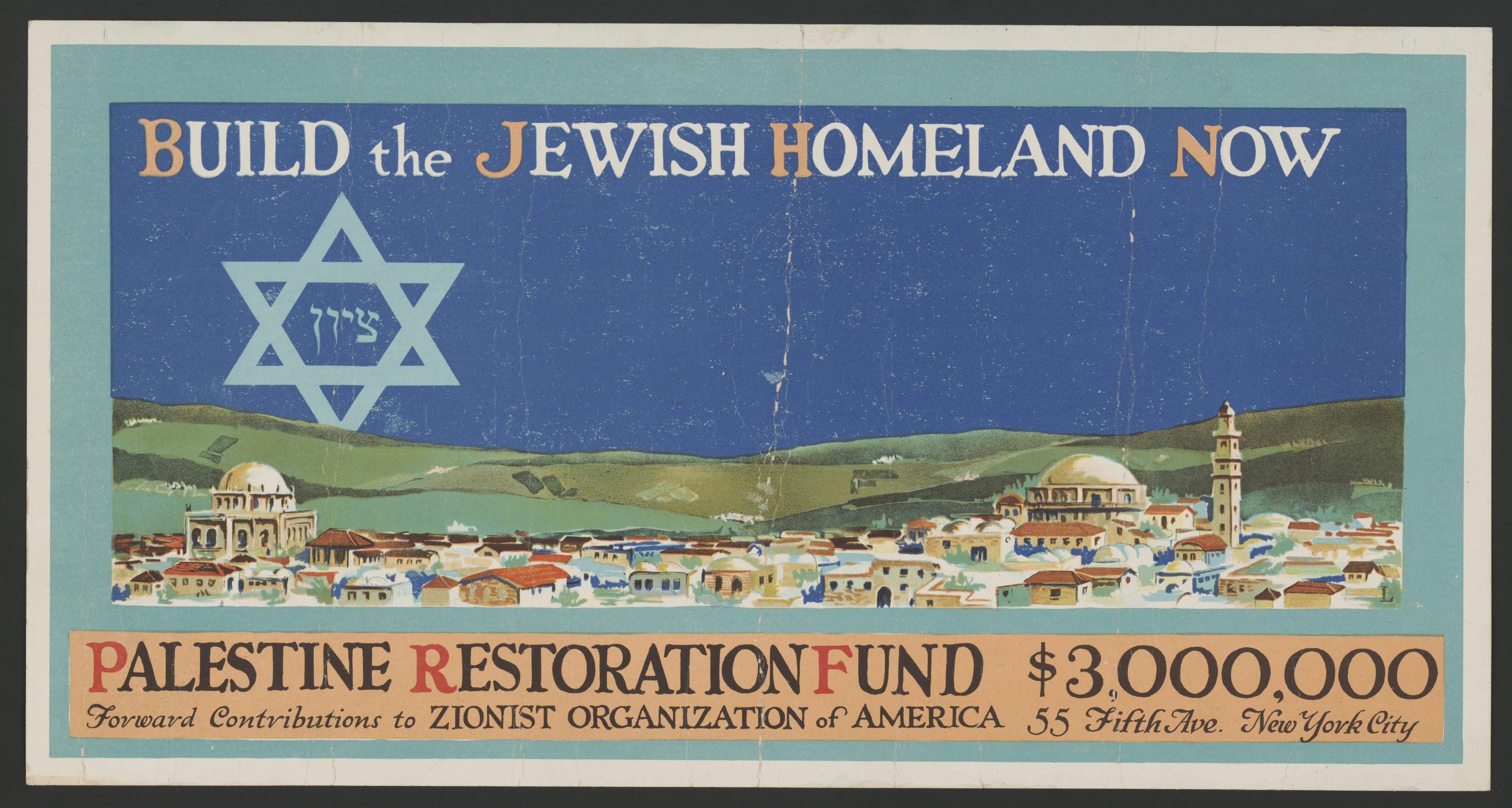 Plakat mit schwarzem Hintergrund, das den Text "Baut das jüdische Heimatland jetzt - Fonds zur Wiederherstellung Palästinas" zeigt, zusammen mit Bildern von Gebäuden, Hügeln und einem Sternsymbol.